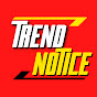 Trend Notice