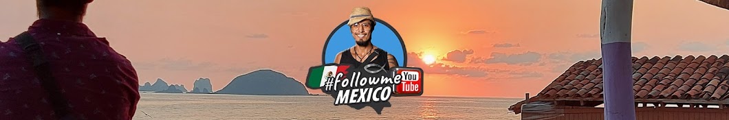 FollowMeMexico 