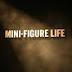 Mini Figure life 