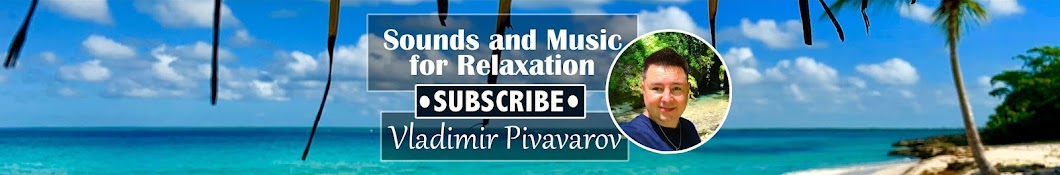 Sounds and Music for Relaxation