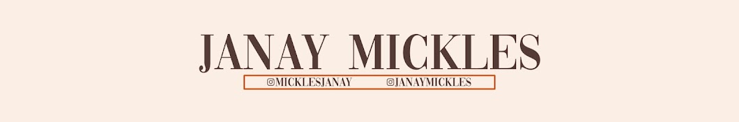 Janay Mickles Banner