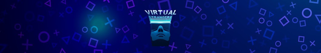 Virtual Strangers