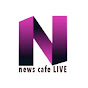News Cafe Live