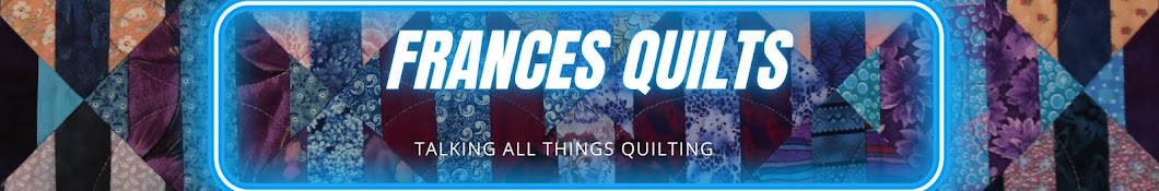 Frances Quilts