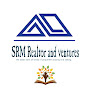 SRM REALTORS AND VENTURES