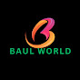 BAUL WORLD