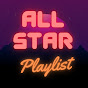 All Star Playlist