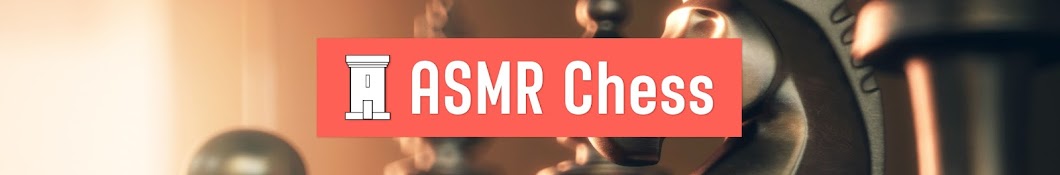ASMR Chess Banner