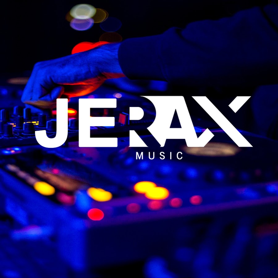 DJ JERAX [Music] @jeraxdj