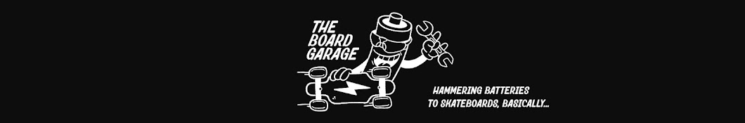 The Board Garage Banner