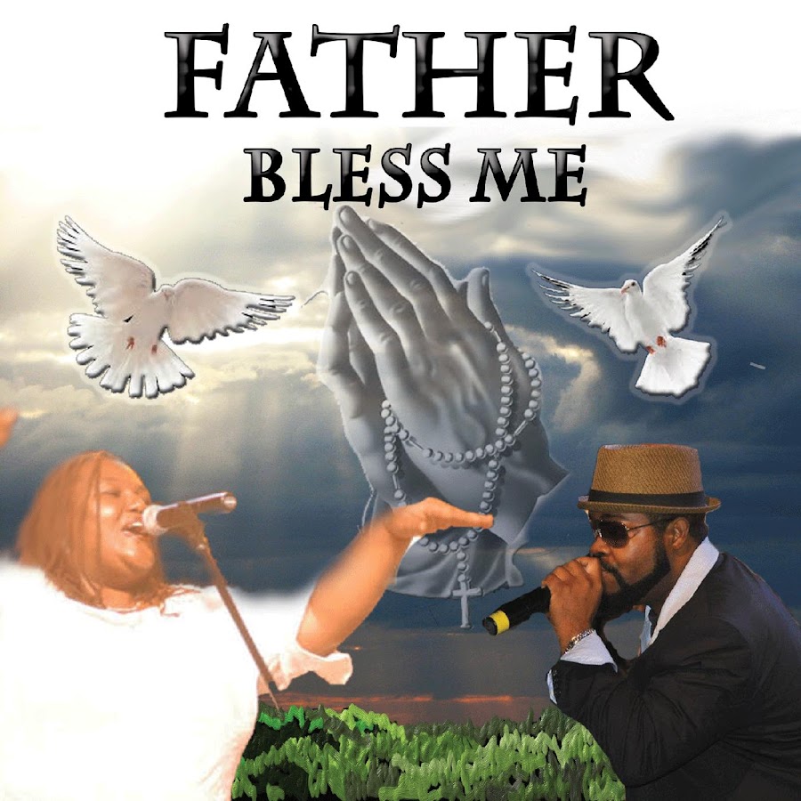 Bless me father