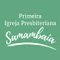 Primeira Igreja Presbiteriana em Samambaia