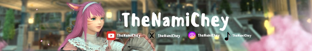 TheNamiChey