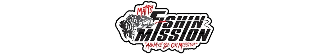 Matt's Fishin Mission 