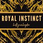 Royal Instinct