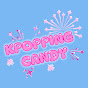 Kpopping Candy