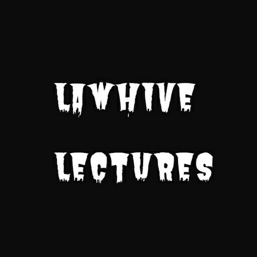 LAWHIVE LECTURES