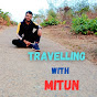 TRAVEL WITH MITUN 