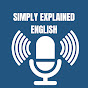 Simply Explained English