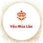 Yêu Múa Lân