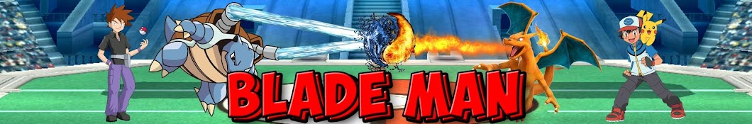 Blade Man Channel