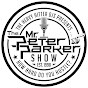 THE MR. PETER PARKER SHOW