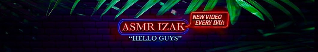 ASMR Izak Banner