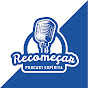 Recomeçar Podcast Espírita