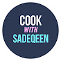 Cook with Sadeqeen