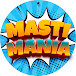 Masti Mania