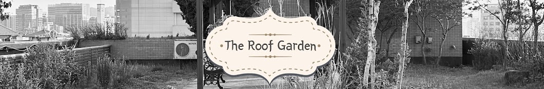 The Roof Garden