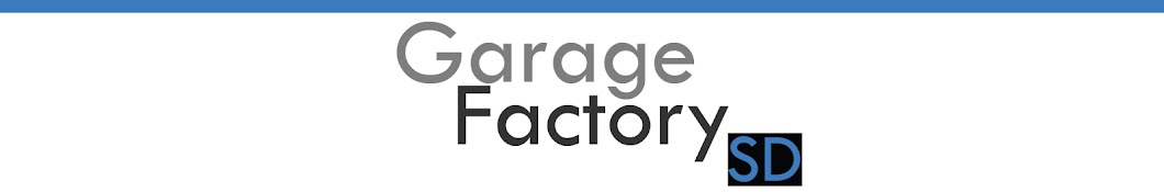 Garage Factory SD