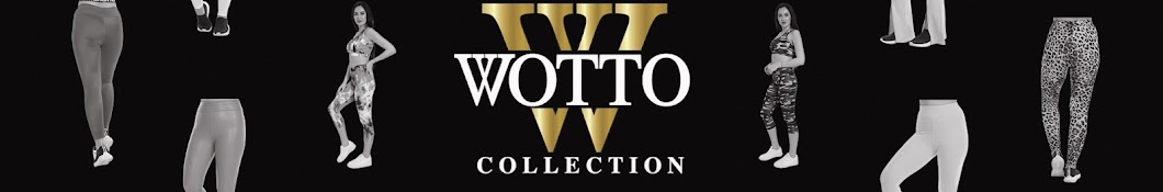 WOTTO COLLECTION