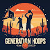 Generation Hoops