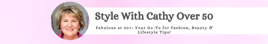 Style with Cathy Over 50  Banner