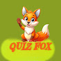 QUIZ FOX