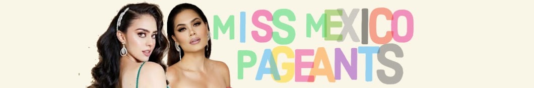 MISS MEXICO PAGEANTS OFICIAL Banner