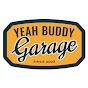 Yeah Buddy Garage