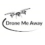 Drone Me Away - Travel Videos