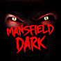 Mansfield Dark Horror