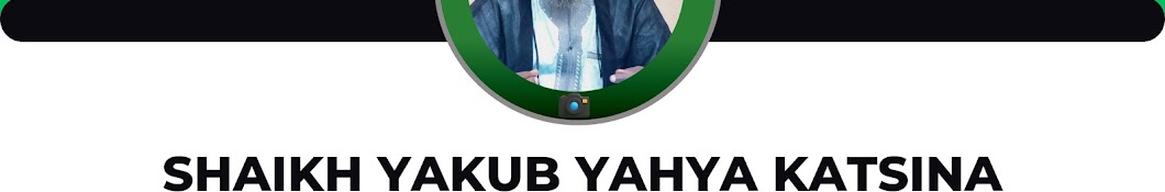 SHAIKH YAKUB YAHYA KATSINA