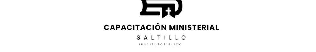 Instituto de Capacitación Ministerial Saltillo