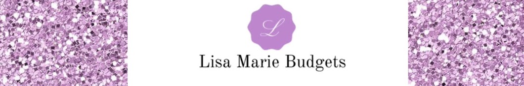 Lisa Marie Budgets Banner