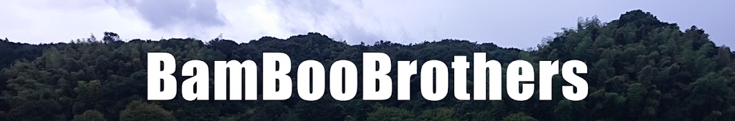 BamBooBrothersバンブーブラザース