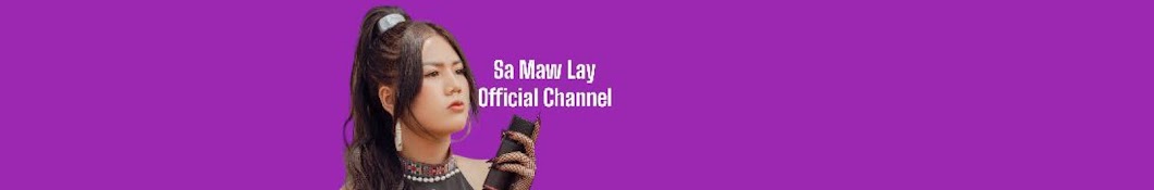 Sa Maw Lay Official 