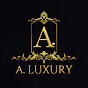 A.LUXURY ZONE