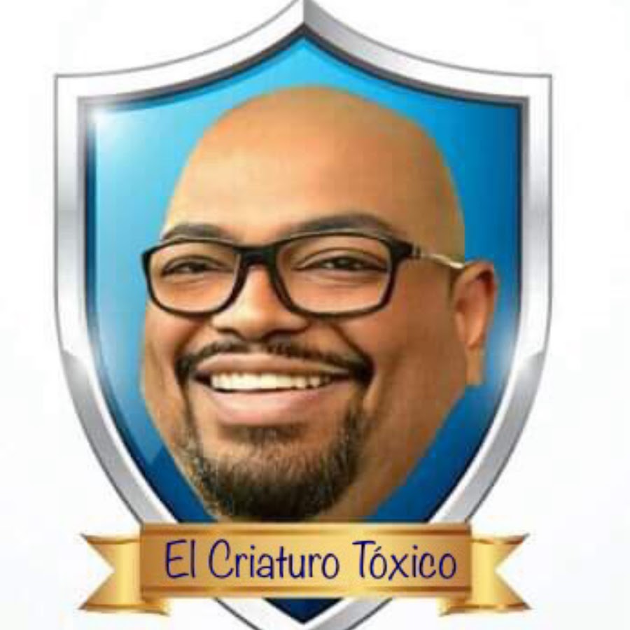  El Criaturo Tóxico @gillyosoy