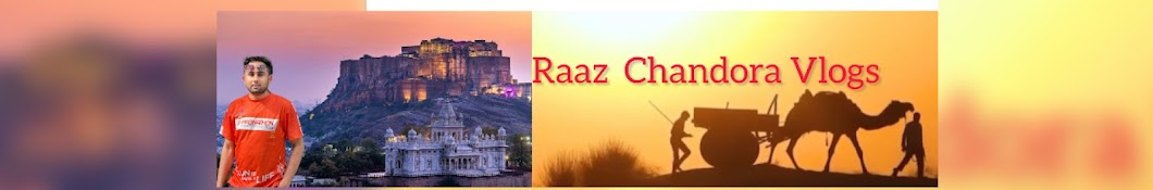 Raaz Chandora Vlogs