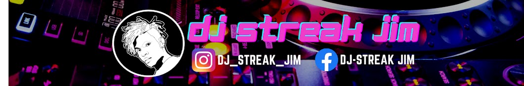 DJ Streak Jim 🎵