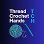 Thread Crochet and Hands